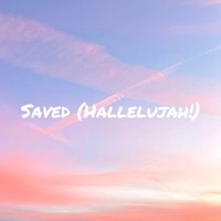 Saved (Hallelujah!) - Single - anMari