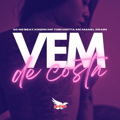Vem de Costa (feat. Mc Manel do MN) - Single