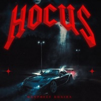 Hocus - Single - Manpreet Khaira & Sshiv