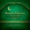 Ramadan Reflections (Searching for Laylatul Qadr) - Ramadhan World lyrics