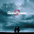 "The Wind Will Change Again"