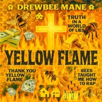 Yellow Flame - EP - Drewbee Mane