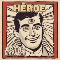 Héroe — Astrovidentes
