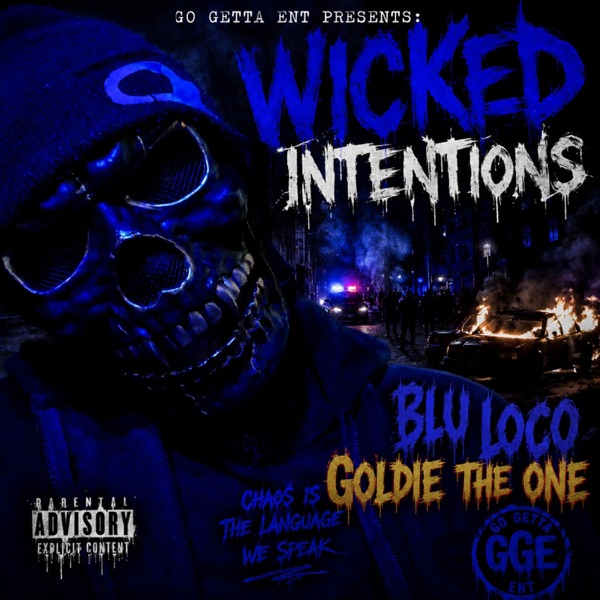 Wicced Intentions (feat. Goldie The One)