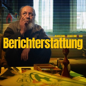 Berichterstattung (feat. Teska One & SS Decontrol)
