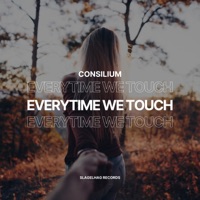 Everytime We Touch (Hardstyle Remix) - Single - Consilium