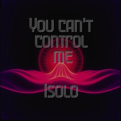 You can't control me - Single