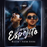 Espejito Espejito - Single - Willito, Victor Rivera & Su Nuevo Estilo