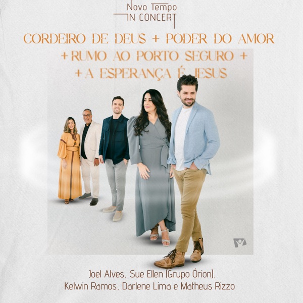 Cordeiro de Deus / Poder do Amor / Rumo ao Porto Seguro / A Esperança É Jesus (Ao Vivo) [feat. Kelwin Ramos, Joel Alves & Sue Ellen]