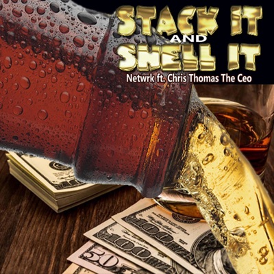 Stack It and Shell It (feat. Chris Thomas the CEO) - Single