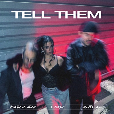 TELL THEM - Single