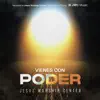 Jesus Worship Center - Vienes Con Poder (Live)