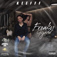 Freaky Gyal - Single - Keefff