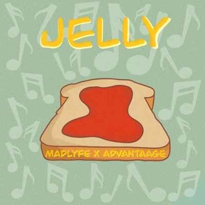 Jelly (feat. Advantaage) - Single