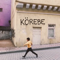 Körebe - Single - Burak Akyol