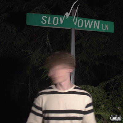 Slow Down - Single