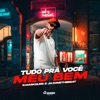 Tudo Prá Você Meu Bem - Single