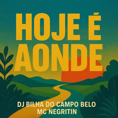 Hoje É Aonde - Single