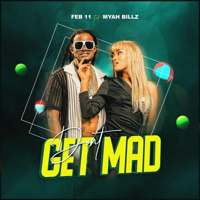 GET MAD (feat. Myah Billz) - Single