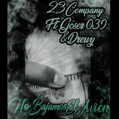 No Bajamos El Avión (feat. Goser 039 & Drewy) - Single