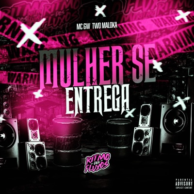 Mulher Se Entrega - Single