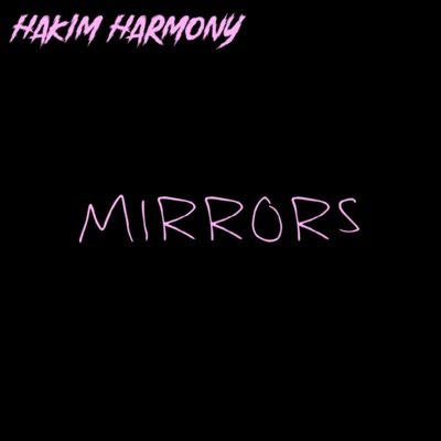 Mirrors - Single