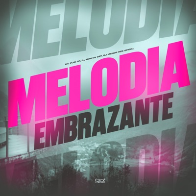 Melodia Embrazante - Single