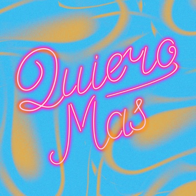 Quiero Mas - EP