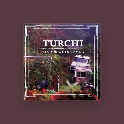 Listen to Turchi, watch music videos, read bio, see tour dates & more!