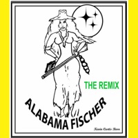 ALABAMA FISCHER (THE REMIX) [Special Version] - Single - FOREVER WE FUNK