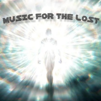 MUSIC FOR THE LOST