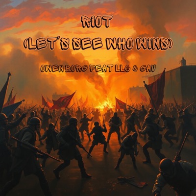 Riot Let's See Who Wins (feat. LLC & Gav) - Single