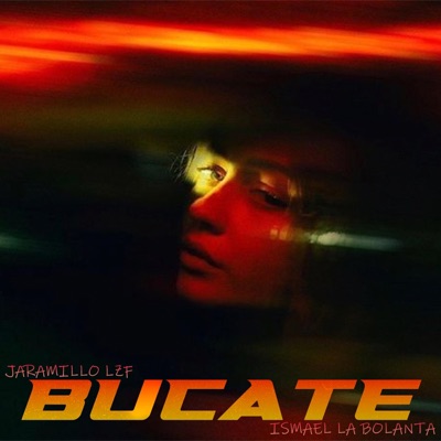 Bucate (feat. Ismael La Bolanta) - Single