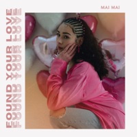 Found Your Love - Single - Mai Mai