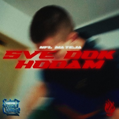 Sve Dok Hodam - Single