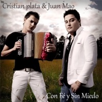 Con Fe y Sin Miedo - Cristian Plata & Juan Mao