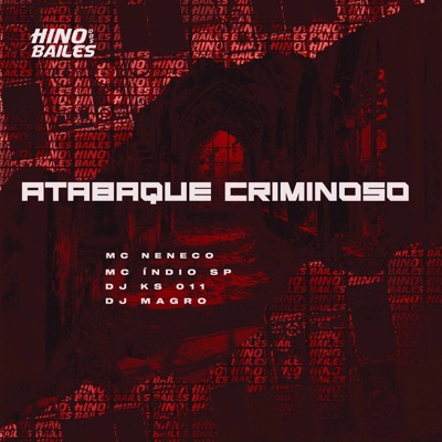 Atabaque Criminoso (feat. DJ KS 011) - Single