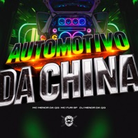 Automotivo da China - Single - MC FURI SP & Mc Menor Da QG
