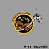 Yo Me Llamo Cumbia - Single - Tropicalísimo Antifaz