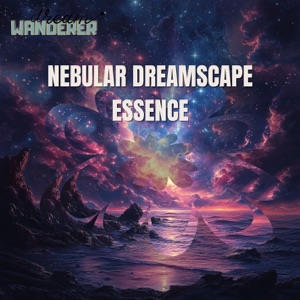 Nebular Dreamscape Essence - EP