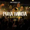 Pura Banda Cristiana - Mas que vencedor