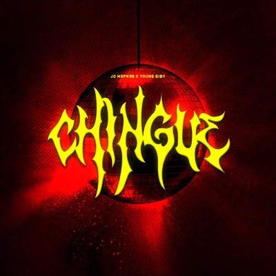 Chingue (feat. Young Eiby) - Single