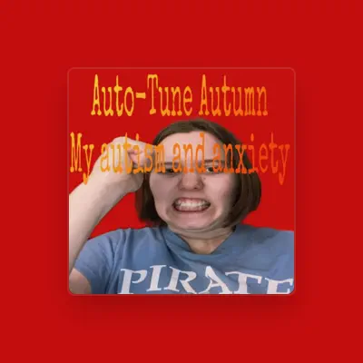 Listen to Auto-Tune Autumn, watch music videos, read bio, see tour dates & more!