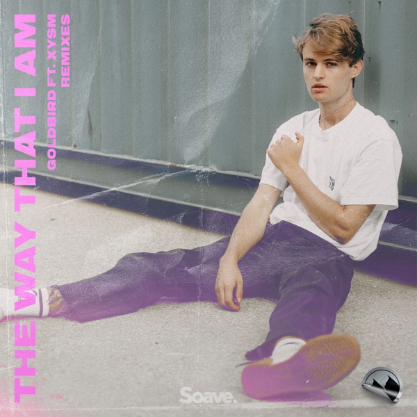 The Way That I Am (Remixes) [feat. XYSM] - EP