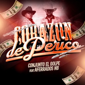 Corazón de Perico (feat. Conjunto el Golpe) - Single