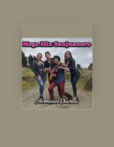 Ouve Hermanos Chamba, vê vídeos de música, lê a biografia, vê as datas da digressão e muito mais!