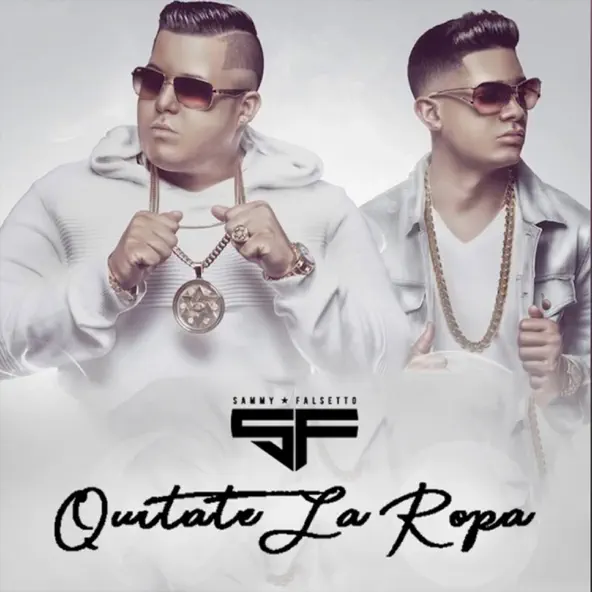 Quítate La Ropa by Sammy & Falsetto