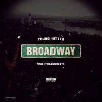 BROADWAY (feat. Young hittta) - Single - Itsmannibeats