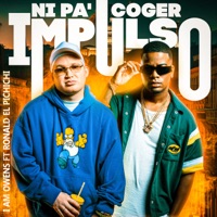 Ni Pa' Coger Impulso (feat. I Am Owens) - Single - Ronald El Pichichi