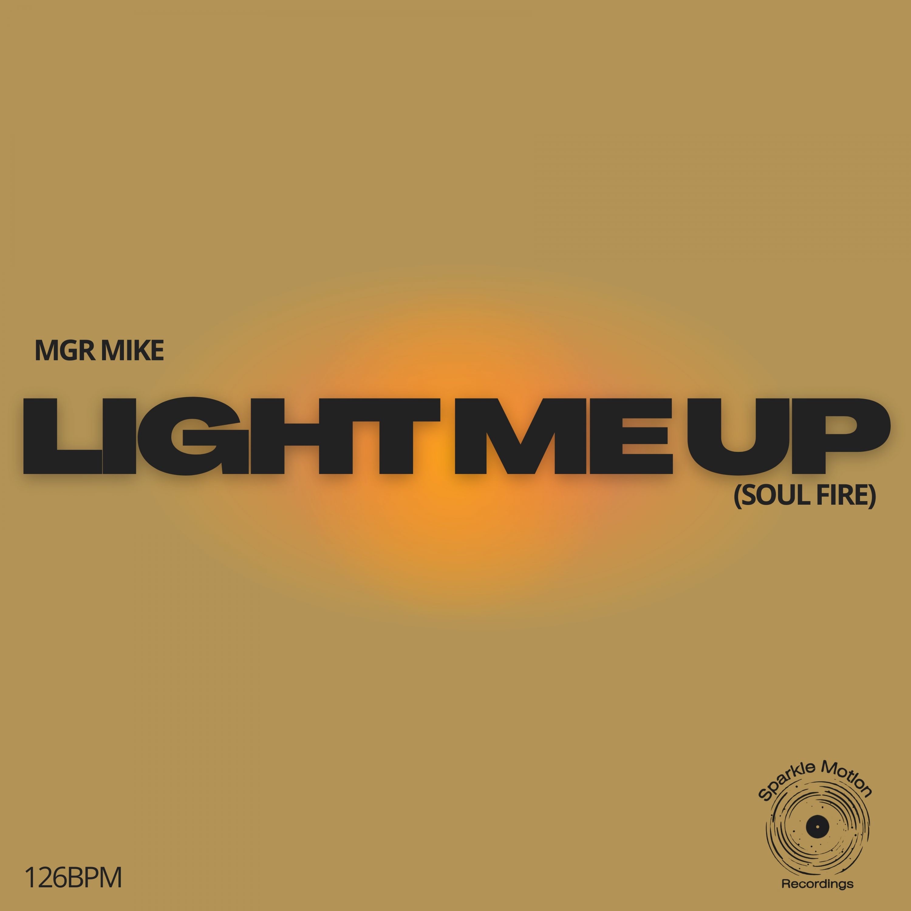 Light Me Up (Soul Fire) - Single